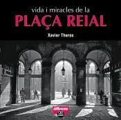 Vida i miracles de la plaça Reial