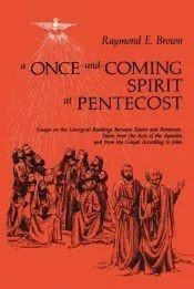 A Once-and-coming Spirit at Pentecost