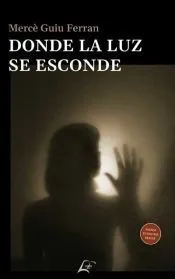 Donde la luz se esconde