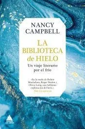 La biblioteca de hielo: Un viaje literario por el frío