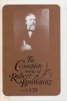 The Complete Works of Robert Browning: v. 7