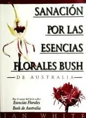 Sanación por las esencias florales Bush de Australia