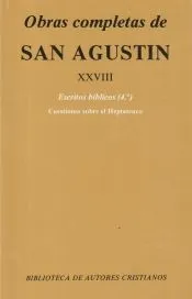 Obras completas de San Agustín. XXVIII: Escritos bíblicos (4.º): Cuestiones sobre el Heptateuco