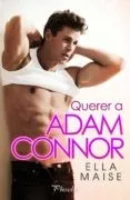 Querer A Adam Connor()