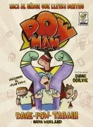 Powman. Saca Al Héroe Que Llevas Dentro