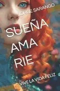 Sueña AMA Rie: Vive La Vida Feliz