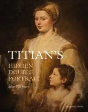Titian's Hidden Double Portrait: Unveiled After 500 Years