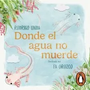 Donde El Agua No Muerde
