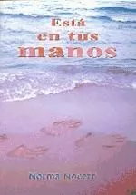 ESTÁ EN TUS MANOS