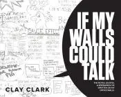 If My Walls Could Talk