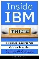Inside IBM: Lessons of a Corporate Culture in Action