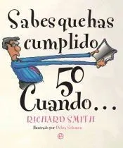 Sabes que has cumplido 50 cuando