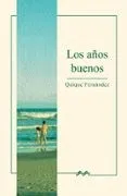 Los años buenos