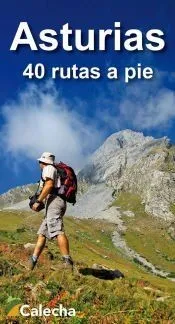 ASTURIAS. 40 RUTAS A PIE