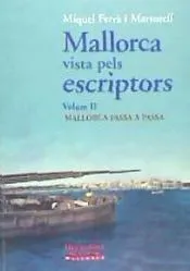 MALLORCA VISTA PELS ESCRIPTORS VOLUM II