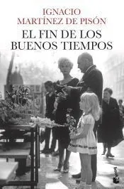 El fin de los buenos tiempos