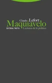 Maquiavelo. Lecturas de lo político