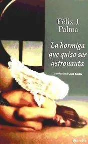 La hormiga que quiso ser astronauta