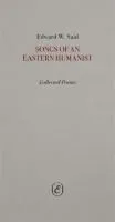 Songs of an Eastern Humanist: Collected Poems