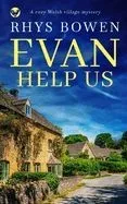 EVAN HELP US a cozy Welsh village mystery