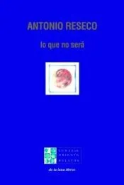 Lo que no será
