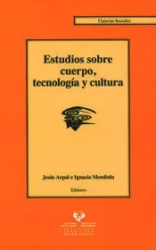 Estudios sobre cuerpo, tecnología y cultura
