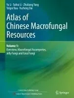 Atlas of Chinese Macrofungal Resources
