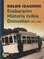 Euskararen historia txikia Donostian (1800-1998)