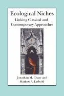 Ecological Niches: Linking Classical and Contemporary Approaches