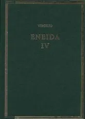 Eneida. Vol IV (Libros X-XII)