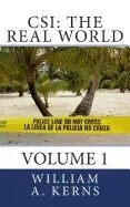 Csi: The Real World: Volume 1