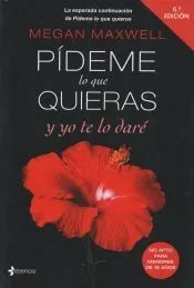 Pídeme lo que quieras y yo te lo daré: Serie Pídeme lo que quieras 4