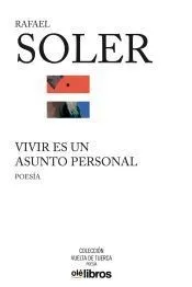 Vivir es un asunto personal