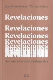Revelaciones Dos ensayos sobre fotografía