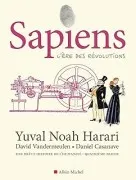 Sapiens : Une Brève Histoire De L Humanité. Vol. 4. L Ère Des Révoluti