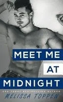 Meet Me at Midnight: A Friend's to Lovers, Second Chance Romance