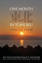 One Month in Tohoku