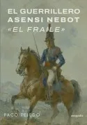El Guerrillero Asensi Nebot: El Fraile
