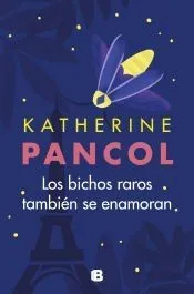 Los bichos raros también se enamoran