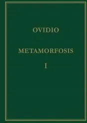 Metamorfosis. Vol. I. Libros I-V
