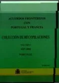 ACUERDOS FRONTERIZOS CON PORTUGAL Y FRAN