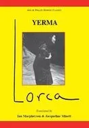 Federico Garcia Lorca: Yerma Lorca: Yerma