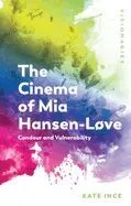 The Cinema of MIA Hansen-Løve: Candour and Vulnerability