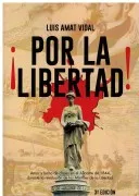 ¡Por La Libertad!