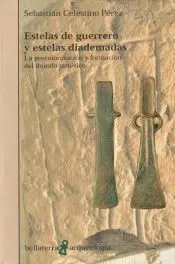ESTELAS DE GUERREROS Y ESTELAS DIADEMADAS