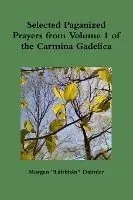 Selected Prayers from Volume 1 of the Carmina Gadelica