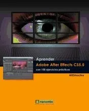 Aprender Adobe After Effects CS5.5 con 100 ejercicios prácticos