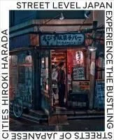 Street Level Japan: Experience the Bustling Streets of Japanese Cities