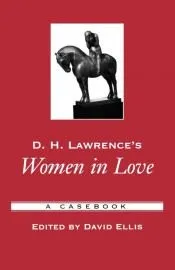 D. H. Lawrence’s Women in Love