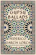 Gypsy Ballads: A New Translation Of The Romancero Gitano